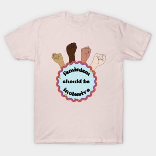 inclusive feminism T-Shirt